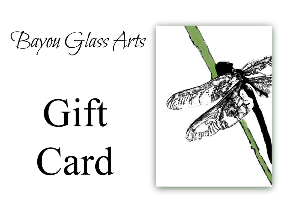Gift Card for Bayou Glass Arts. Truly hand made jewelry in USA by Louisiana artisan at Bayou Glass Arts studio.